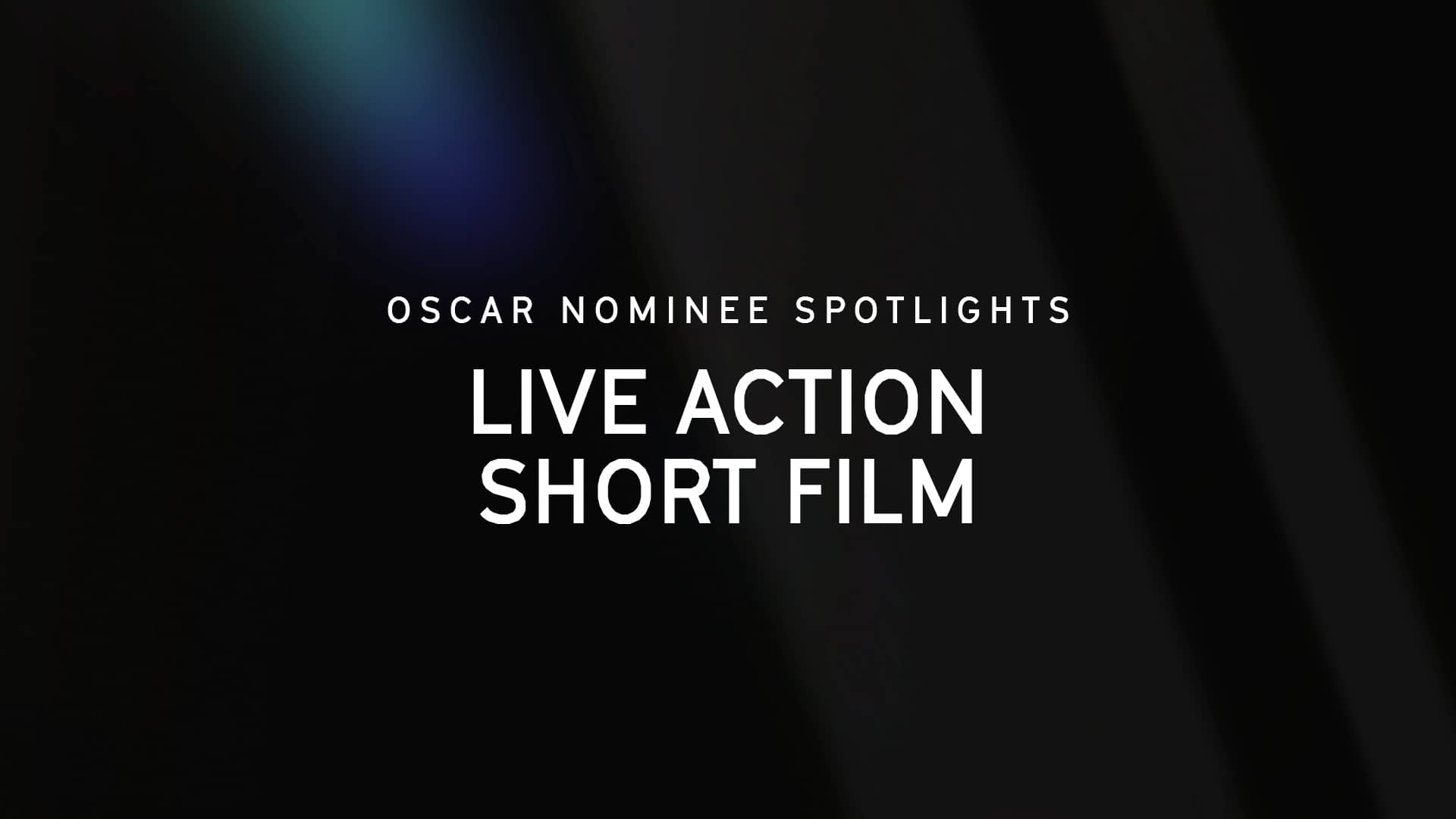 06 Live Action Short Film 97O Programs Web Banner 1920x1080 V5